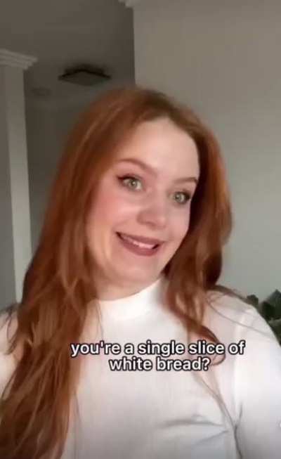 One slice of bread ?
