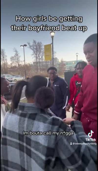 How girls be getting their boyfriend beat up??