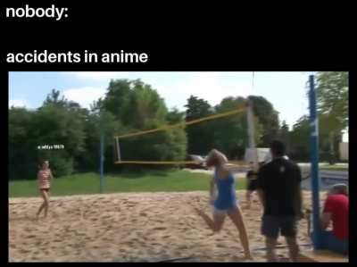 accidents in anime be like