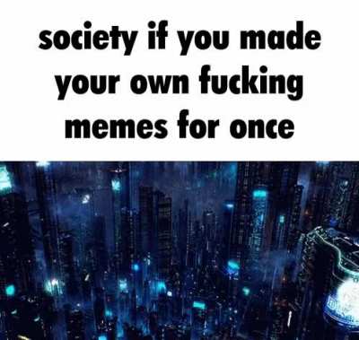 This is a stolen meme