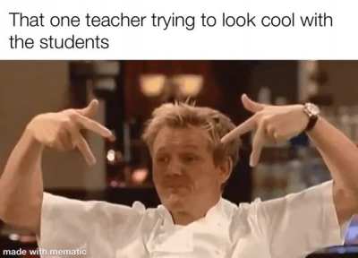 Except that Gordon Ramsay is cooler than all of us