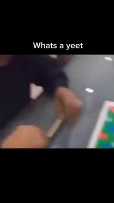Whats Yeet?
