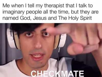 You got no more moves, atheist