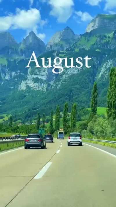 Every month in Switzerland!