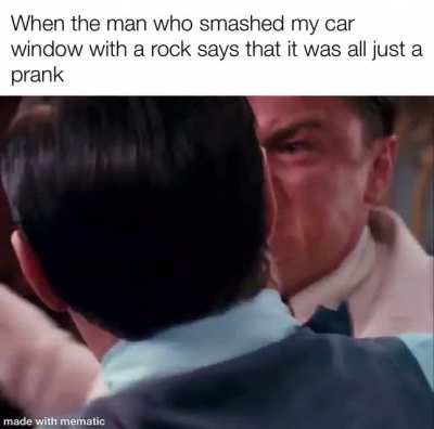Well if it's just a prank then it's no problem