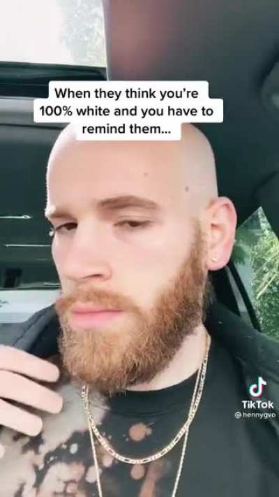 What was he trying to prove? He's white or WHITE?