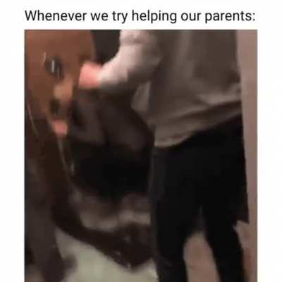 Whenever we try helping our parents....
