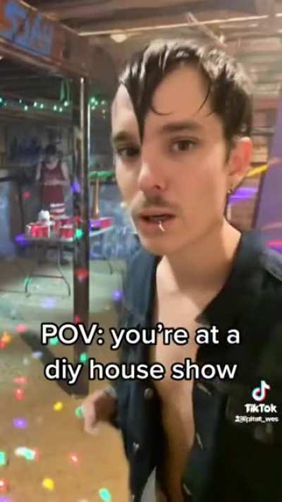 POV: You're at a DIY house show.