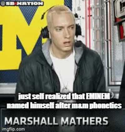 I swear I had no idea ,also cuz m&amp;m and hip-hop culture isn't that widespread in my country