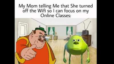 focus on your ONLINE classes son.