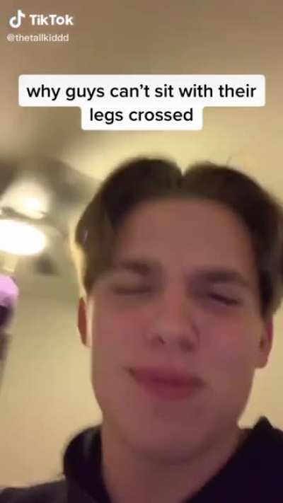 Why guys can’t sit with their legs crossed