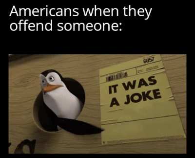 It was a joke man! Chill!