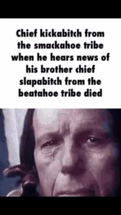 My favorite was chief punchaslut