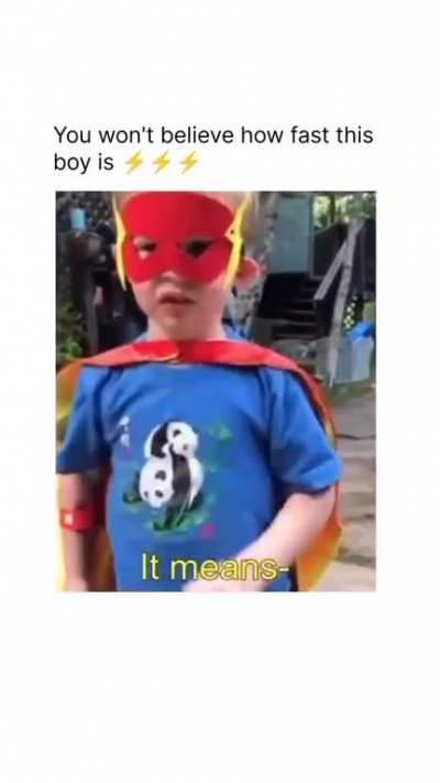 He's really fast