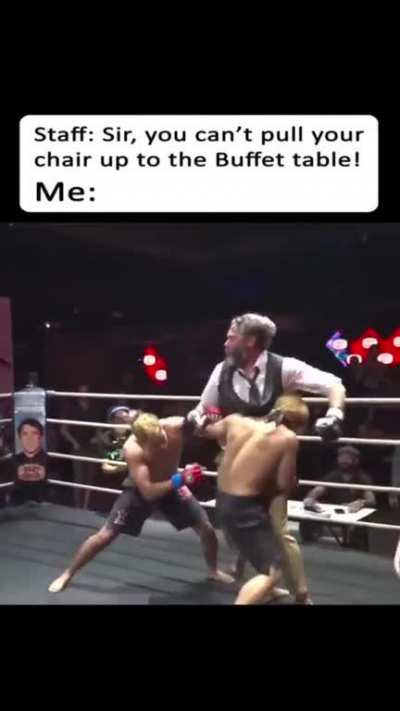 2 Fighters vs "the Buffet"