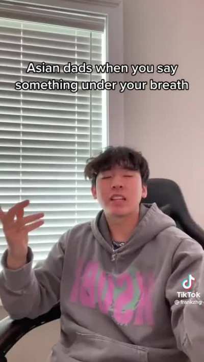 Guy being his Asian dad