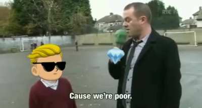 "We used to be rich."