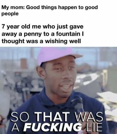 Wishes don't come true, I guess.