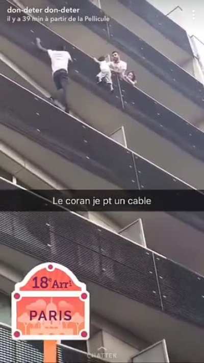 Guy scales building balcony by balcony to save a baby dangling over the rail. He was an immigrant living in France but after the French Prime Minister saw this he was granted citizenship and a job as a firefighter.