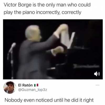 He plays bad, but no so bad