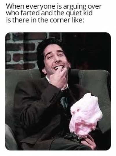 "I'm too innocent to fart in public" ;)