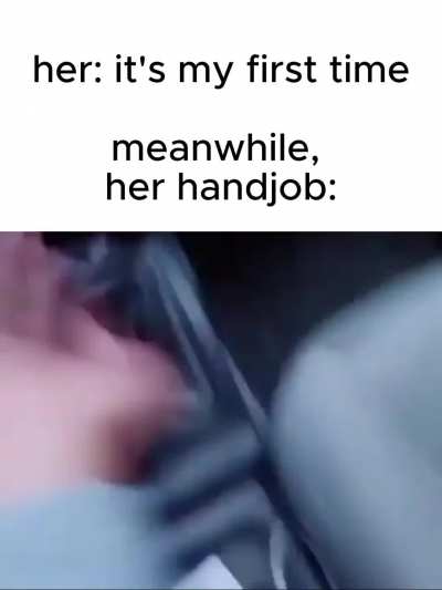 "its my first time"