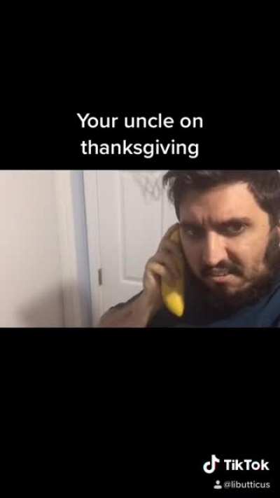 Your Uncle on Thanksgiving