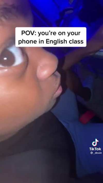 When you get caught with your phone in class.