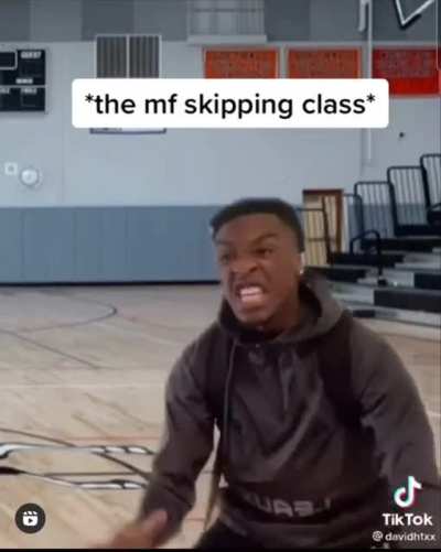 Everyone experienced this once in Highschool.